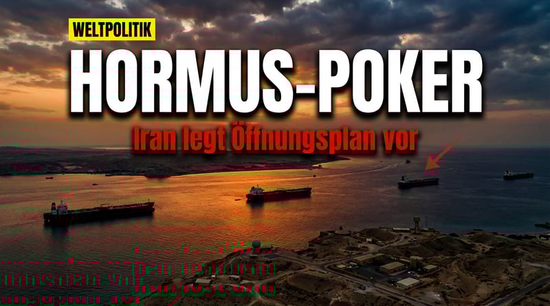 Teheran spielt Poker am Persischen Golf: Iran legt Plan zur Öffnung der Straße von Hormus auf den Tisch