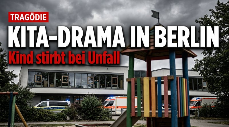 Tragödie in Berliner Kita: Kind stirbt nach schwerem Unfall