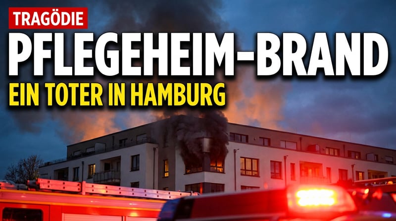 Tragödie in Hamburg-Steilshoop: Pflegeheimbrand fordert Todesopfer