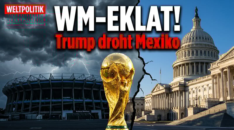 Trump droht Mexiko kurz vor gemeinsamer Fußball-WM: Diplomatischer Eklat überschattet Sportgroßereignis
