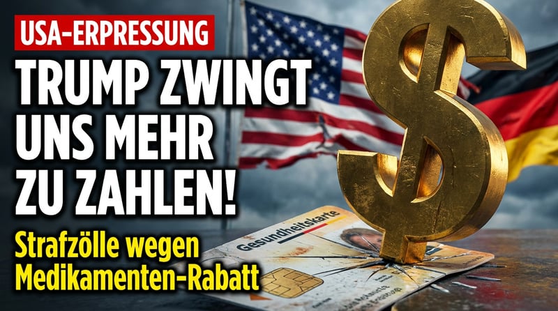 Trump erpresst Berlin mit Strafzöllen – weil deutsche Patienten weniger zahlen sollen