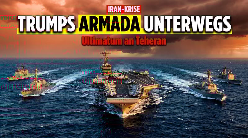 Trump eskaliert Konflikt mit Iran: „Massive Armada" bereits unterwegs