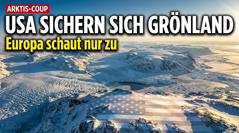 Trumps Grönland-Coup: Washington sichert sich unbegrenzten Zugang zur Arktis – Europa schaut zu