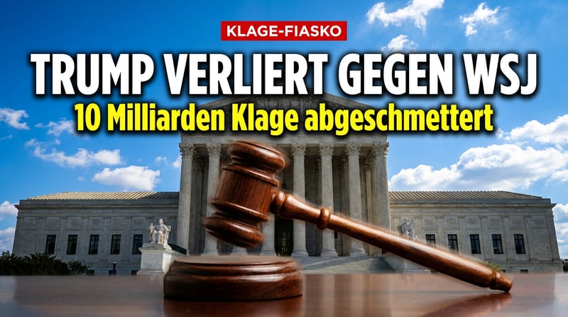 Trumps Milliarden-Klage gegen Wall Street Journal scheitert krachend vor Gericht