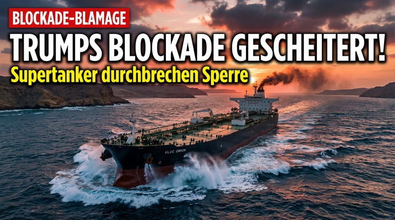 Trumps Seeblockade gegen Iran: Sanktionierte Supertanker durchbrechen den Sperrring