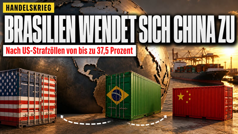 Trumps Zoll-Hammer treibt Brasilien direkt in Pekings Arme