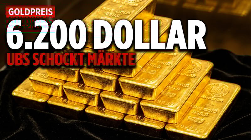 UBS hebt Goldprognose drastisch an: 6.200 Dollar bis Jahresmitte erwartet