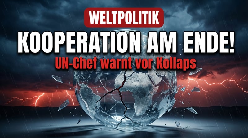 UN-Generalsekretär warnt: Internationale Zusammenarbeit liegt auf dem Sterbebett