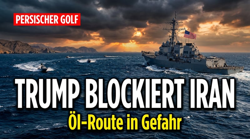 US-Blockade iranischer Häfen: Trumps riskantes Machtpoker am Persischen Golf