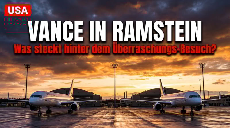 Vance in Ramstein: Was der Überraschungsbesuch des US-Vizepräsidenten wirklich bedeutet