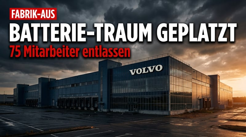 Volvos Batterie-Traum platzt: Göteborg-Fabrik wird zur industriellen Ruine