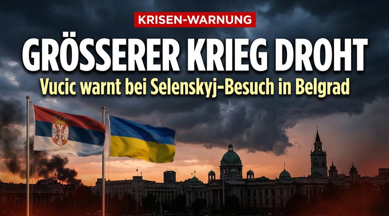 Warnung aus Belgrad: „Wir stehen am Anfang eines größeren Krieges“