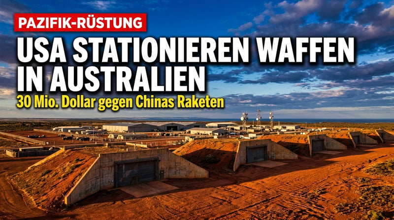 Washington rüstet im Pazifik auf: US-Waffenlager in Australien soll Pekings Raketen ein Schnippchen schlagen