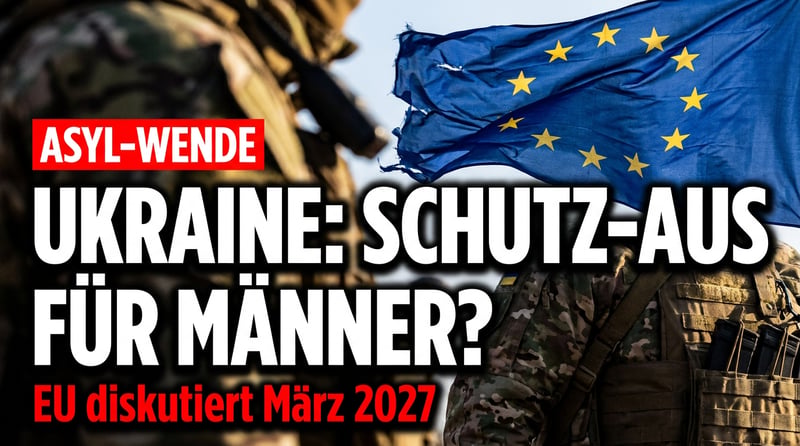 Wende in der EU-Asylpolitik: Schluss mit dem automatischen Schutzstatus für wehrfähige Ukrainer?
