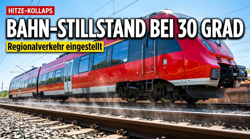 Wenn 30 Grad das deutsche Schienennetz lahmlegen: Eine Nation kapituliert vor dem Sommer