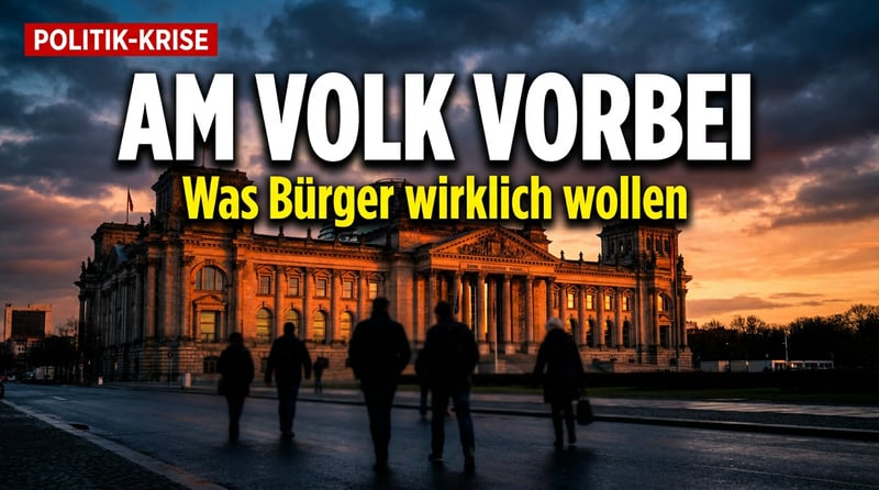 Wenn Berlin am Volk vorbeiregiert: Was die Deutschen wirklich vom Staat erwarten