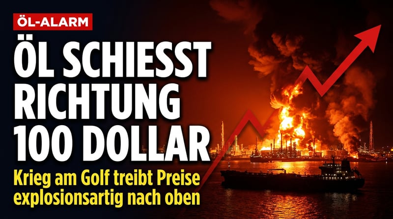 Wenn die Meerengen brennen: Öl schießt Richtung 100 Dollar – und Deutschland schaut hilflos zu