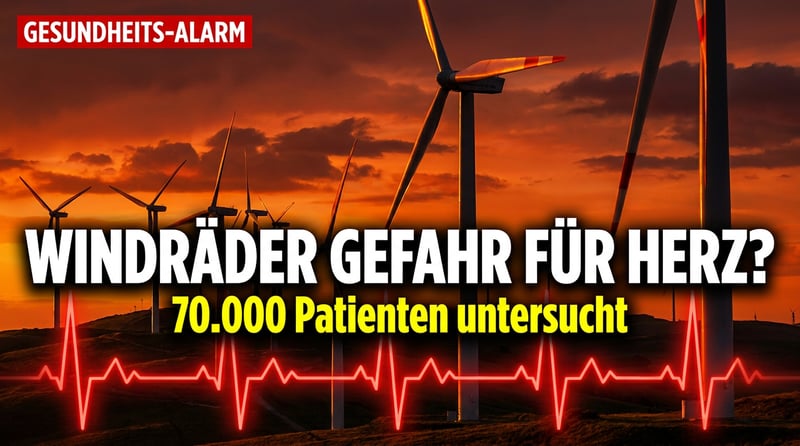 Windkraft im Visier: Studie sieht alarmierenden Zusammenhang zwischen Windrädern und Herzleiden
