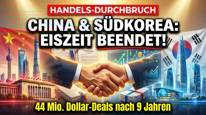 Wirtschaftliche Annäherung: China und Südkorea unterzeichnen Handelsabkommen nach Jahren der Eiszeit