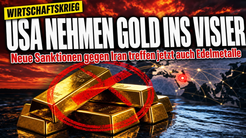 Wirtschaftskrieg gegen Teheran: Warum Washington jetzt auch Gold ins Visier nimmt