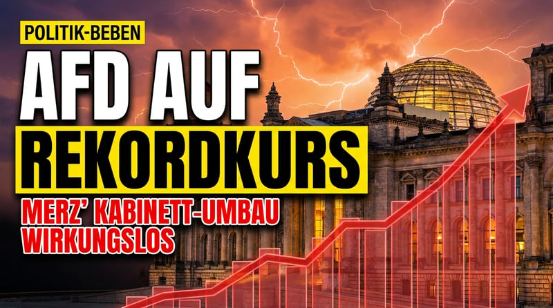 ZDF-Politbarometer: AfD zieht auf Rekordabstand davon â Merz' Kabinettsrochade verpufft wirkungslos