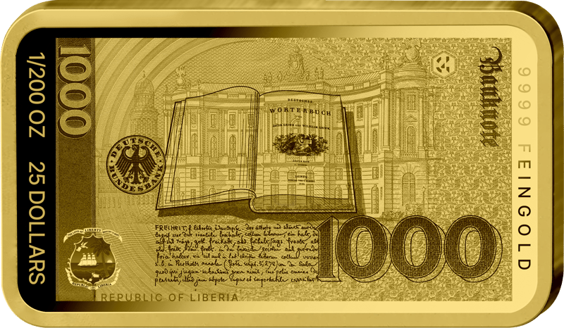 Abbildung der Rückseite des Barrens mit dem Motiv der Rückseite des 1000-Mark-Scheins, dazu 1/200 OZ, 25 DOLLARS, REPUBLIC OF LIBERIA und 9999 FEINGOLD